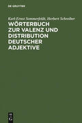 Schreiber / Sommerfeldt |  Wörterbuch zur Valenz und Distribution deutscher Adjektive | Buch |  Sack Fachmedien