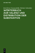 Schreiber / Sommerfeldt |  Wörterbuch zur Valenz und Distribution der Substantive | Buch |  Sack Fachmedien