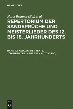 Wachinger / Brunner |  Katalog der Texte. Jüngerer Teil. Hans Sachs (1701-3400) | Buch |  Sack Fachmedien