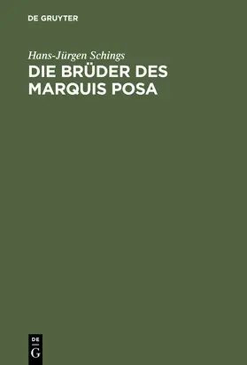 Schings | Die Brüder des Marquis Posa | Buch | 978-3-484-10728-1 | www.sack.de