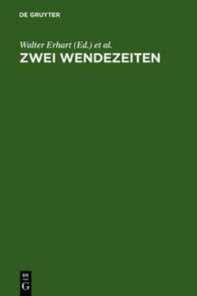 Niefanger / Erhart |  Zwei Wendezeiten | Buch |  Sack Fachmedien