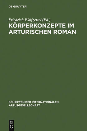 Wolfzettel | Körperkonzepte im Arturischen Roman | Buch | 978-3-484-10806-6 | sack.de