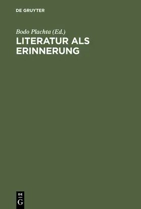 Plachta |  Literatur als Erinnerung | Buch |  Sack Fachmedien