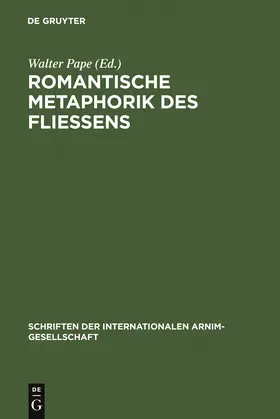 Pape |  Romantische Metaphorik des Fließens | Buch |  Sack Fachmedien
