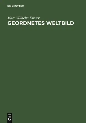 Küster |  Geordnetes Weltbild | Buch |  Sack Fachmedien