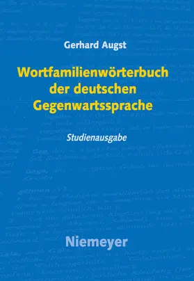 Augst |  Wortfamilienwörterbuch der deutschen Gegenwartssprache | Buch |  Sack Fachmedien