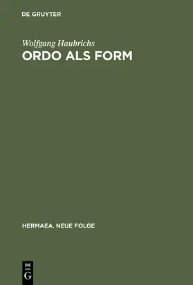 Haubrichs |  Ordo als Form | Buch |  Sack Fachmedien