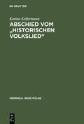 Kellermann |  Abschied vom "historischen Volkslied" | Buch |  Sack Fachmedien