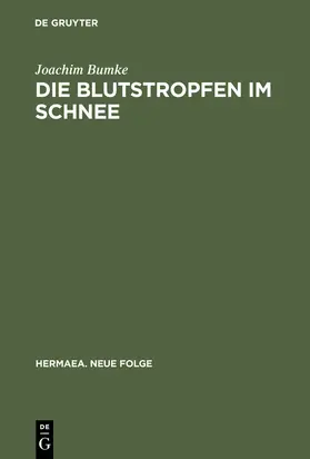 Bumke |  Die Blutstropfen im Schnee | Buch |  Sack Fachmedien
