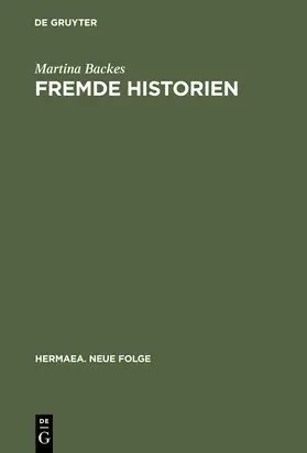 Backes |  Fremde Historien | Buch |  Sack Fachmedien