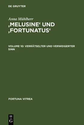 Mühlherr |  'Melusine' und 'Fortunatus' | Buch |  Sack Fachmedien