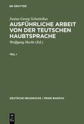 Schottelius / Hecht |  Ausführliche Arbeit von der teutschen HaubtSprache | Buch |  Sack Fachmedien