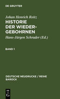 Schrader |  Historie Der Wiedergebohrnen | Buch |  Sack Fachmedien