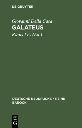 Ley / Della Casa |  Galateus | Buch |  Sack Fachmedien