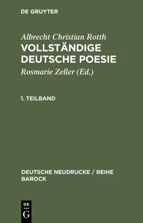 Zeller / Rotth |  Vollständige deutsche Poesie | Buch |  Sack Fachmedien