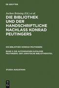 Künast / Zäh |  Die autographen Kataloge Peutingers. Der juristische Bibliotheksteil | Buch |  Sack Fachmedien