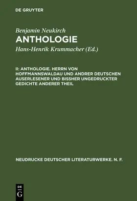 Neukirch / Philippson / Capua |  Anthologie. Herrn von Hoffmannswaldau und andrer Deutschen auserlesener und bißher ungedruckter Gedichte anderer Theil | Buch |  Sack Fachmedien
