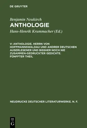 Neukirch / Metzger |  Anthologie. Herrn von Hoffmannswaldau und andrer Deutschen auserlesener und bißher noch nie zusammen-gedruckter Gedichte. Fünffter Theil | Buch |  Sack Fachmedien