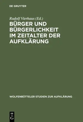 Vierhaus |  Bürger und Bürgerlichkeit im Zeitalter der Aufklärung | Buch |  Sack Fachmedien