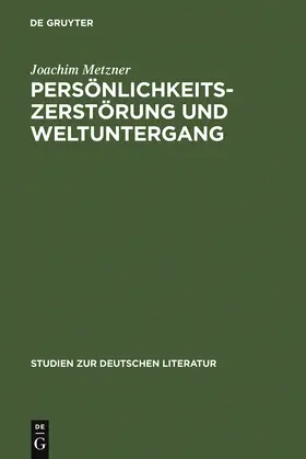 Metzner |  Persönlichkeitszerstörung und Weltuntergang | Buch |  Sack Fachmedien