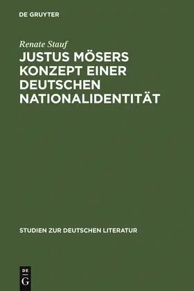 Stauf | Justus Mösers Konzept einer deutschen Nationalidentität | Buch | 978-3-484-18114-4 | www.sack.de