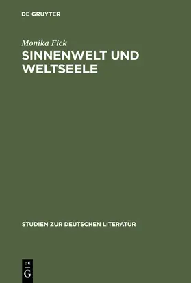 Fick | Sinnenwelt und Weltseele | Buch | 978-3-484-18125-0 | www.sack.de