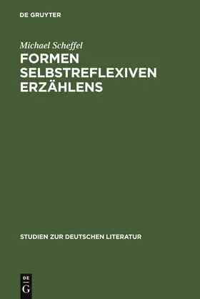Scheffel |  Formen selbstreflexiven Erzählens | Buch |  Sack Fachmedien