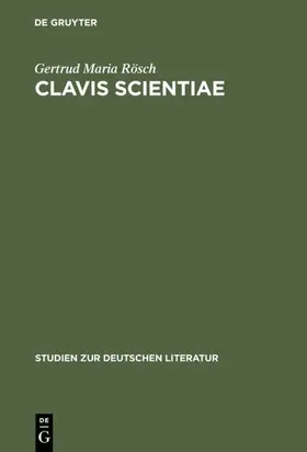 Rösch |  Clavis Scientiae | Buch |  Sack Fachmedien