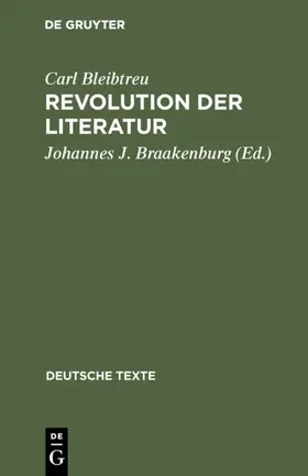 Bleibtreu / Braakenburg |  Revolution der Literatur | Buch |  Sack Fachmedien