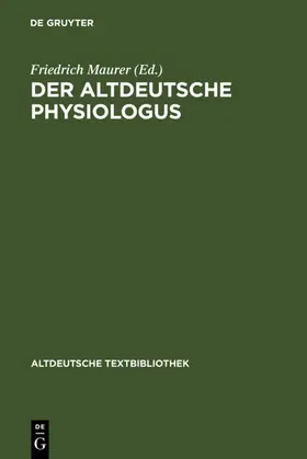 Maurer | Der altdeutsche Physiologus | Buch | 978-3-484-20041-8 | sack.de
