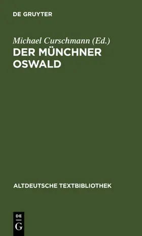 Curschmann |  Der Münchner Oswald | Buch |  Sack Fachmedien