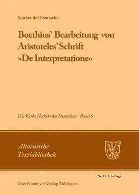Notker der Deutsche / King |  Boethius' Bearbeitung von Aristoteles' Schrift 'De Interpretatione' | Buch |  Sack Fachmedien