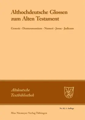 Thoma |  Althochdeutsche Glossen zum Alten Testament | Buch |  Sack Fachmedien
