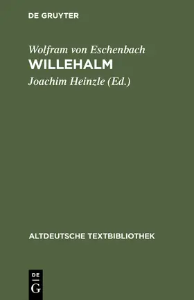 Wolfram von Eschenbach / Heinzle |  Willehalm | Buch |  Sack Fachmedien