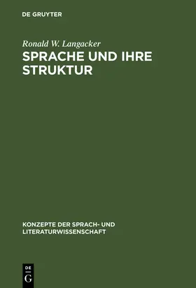 Langacker |  Sprache und ihre Struktur | Buch |  Sack Fachmedien