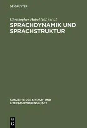 Kanngießer / Habel |  Sprachdynamik und Sprachstruktur | Buch |  Sack Fachmedien
