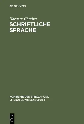 Günther |  Schriftliche Sprache | Buch |  Sack Fachmedien