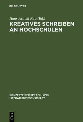 Rau |  Kreatives Schreiben an Hochschulen | Buch |  Sack Fachmedien