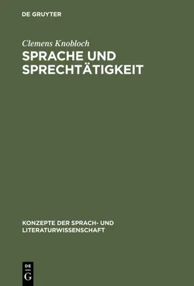 Knobloch |  Sprache und Sprechtätigkeit | Buch |  Sack Fachmedien