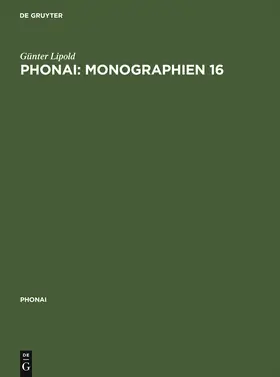 Lipold | Phonai: Monographien 16 | Buch | 978-3-484-23126-9 | www.sack.de