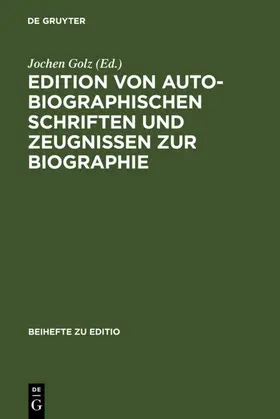 Golz | Edition von autobiographischen Schriften und Zeugnissen zur Biographie | Buch | 978-3-484-29507-0 | www.sack.de