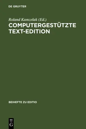 Kamzelak | Computergestützte Text-Edition | Buch | 978-3-484-29512-4 | sack.de