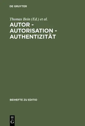 Bein / Plachta / Nutt-Kofoth |  Autor - Autorisation - Authentizität | Buch |  Sack Fachmedien