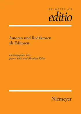 Koltes / Golz |  Autoren und Redaktoren als Editoren | Buch |  Sack Fachmedien