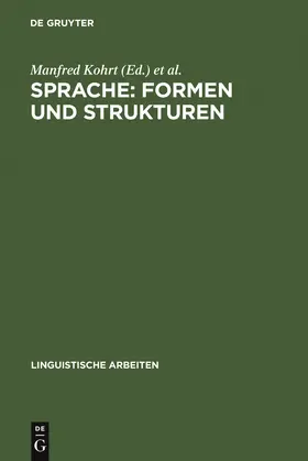 Kohrt / Lenerz / Linguistisches Kolloquium <15 |  Sprache: Formen und Strukturen | Buch |  Sack Fachmedien