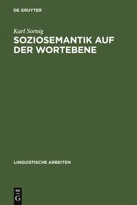 Sornig |  Soziosemantik auf der Wortebene | Buch |  Sack Fachmedien