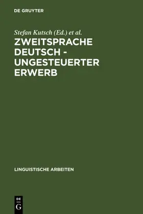 Kutsch / Desgranges |  Zweitsprache Deutsch - ungesteuerter Erwerb | Buch |  Sack Fachmedien