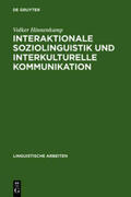 Hinnenkamp |  Interaktionale Soziolinguistik und Interkulturelle Kommunikation | Buch |  Sack Fachmedien