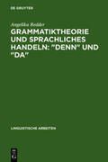 Redder |  Grammatiktheorie und sprachliches Handeln: "denn" und "da" | Buch |  Sack Fachmedien