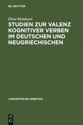 Butulussi | Studien zur Valenz kognitiver Verben im Deutschen und Neugriechischen | Buch | 978-3-484-30262-4 | www.sack.de